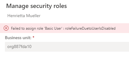 Image that shows an error message, saying “Failed to assign role ‘Basic User’: roleFailureDuetoUserIsDisabled”